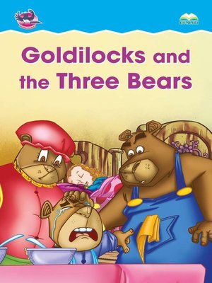 cover image of Goldilocks And The Three Bears